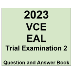2023 VCE EAL Trial Examination 2